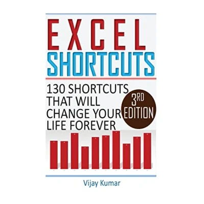 Abbildung von Excel Shortcuts: 130 Shortcuts that will change your life forever