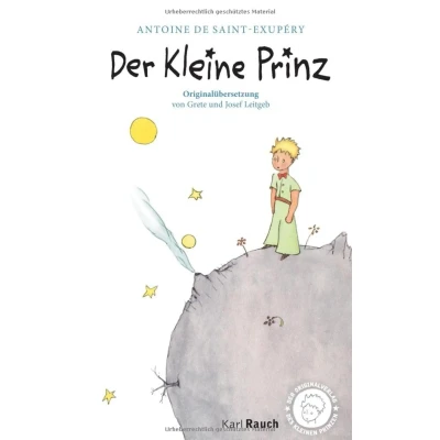 Abbildung von Der Kleine Prinz Originalübersetzung: Taschenbuch mit den farbigen Illustrationen des Autors: Das neue