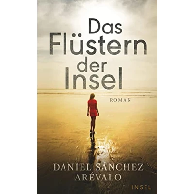 Abbildung von Das Flüstern der Insel: Roman 400 brave Bewohner, ein dunkles Geheimnis (insel taschenbuch)