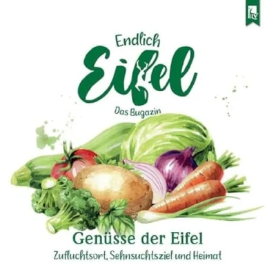 Abbildung von ENDLICH Eifel Band 7: Genüsse der (Endlich Eifel: Das Bugazin)