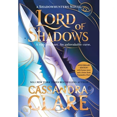 Abbildung von Lord of Shadows. Celebration Edition: the stunning new edition international bestseller (The Dark Artifices, Band 2)