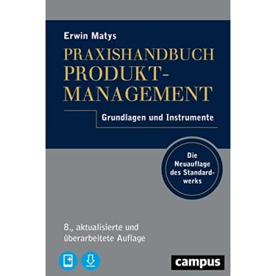 Abbildung von Praxishandbuch Produktmanagement: Grundlagen und Instrumente, plus E Book inside (ePub, pdf)