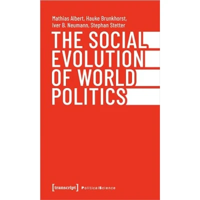 Abbildung von The Social Evolution of World Politics (Edition Politik)