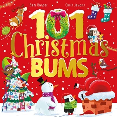 Abbildung von 101 Christmas Bums: The perfect laugh out loud festive gift