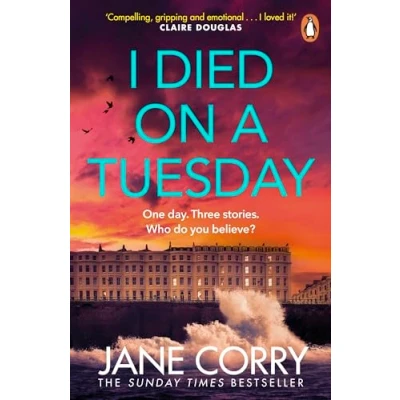 Abbildung von I Died on a Tuesday: the gripping new thriller from Sunday Times bestselling author