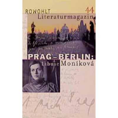 Abbildung von Literaturmagazin 44: Prag Berlin: Libuše Moníková