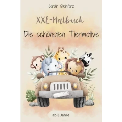 Abbildung von XXL Malbuch Tierfreunde: Entdecke die Welt der Tiere ein für Jung und Alt
