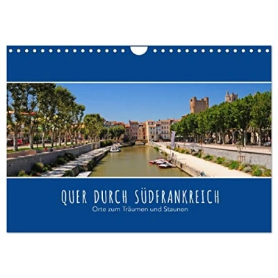 Abbildung von Quer durch Südfrankreich (Wandkalender 2025 DIN A4 quer), CALVENDO Monatskalender