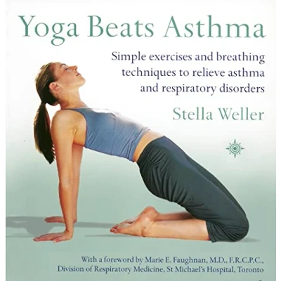 Abbildung von YOGA BEATS ASTHMA: Simple exercises and breathing techniques to relieve asthma respiratory disorders