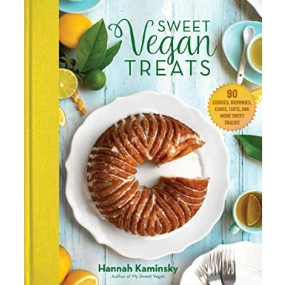 Abbildung von Sweet Vegan Treats: 90 Recipes for Cookies, Brownies, Cakes, and Tarts
