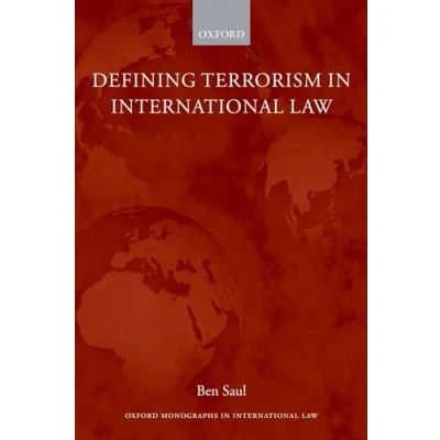 Abbildung von Defining Terrorism in International Law (Oxford Monographs Law)