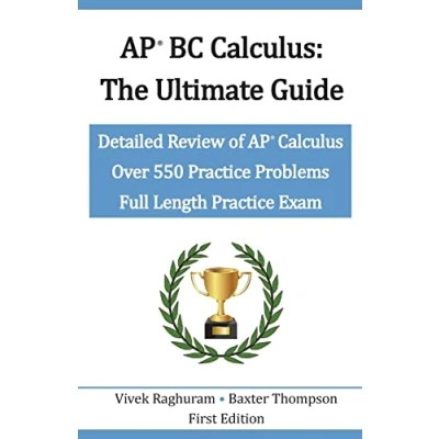 Abbildung von AP BC Calculus The Ultimate Guide: Over 550 Practice Problems