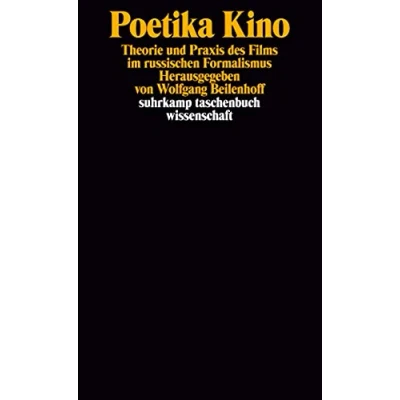 Abbildung von Poetika Kino: Theorie und Praxis des Films im russischen Formalismus (suhrkamp taschenbuch wissenschaft)