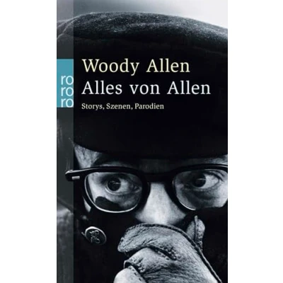 Abbildung von Alles von Allen: (Storys Szenen Parodien)