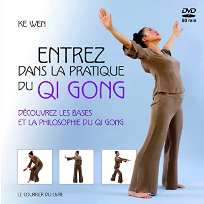Abbildung von Entrez dans la pratique du Qi Gong: Découvrez les bases et philosophie Gong