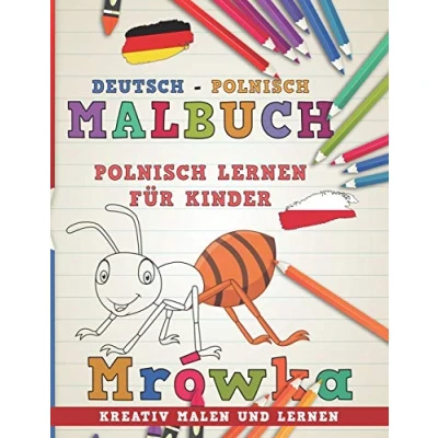 Abbildung von Malbuch Deutsch Polnisch I lernen für Kinder Kreativ malen und (Sprachen lernen, Band 6)