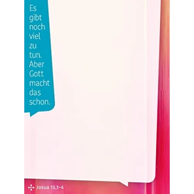 Abbildung von Es gibt noch viel zu tun. Aber Gott macht das schon. (Josua 13,1 6): Haftnotizen