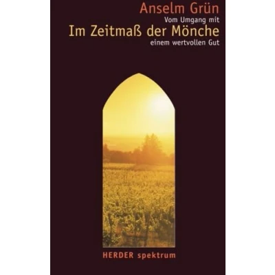 Abbildung von Im Zeitmaß der Mönche (HERDER spektrum)