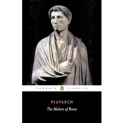 Abbildung von The Makers of Rome: Nine Lives (Penguin Classics)