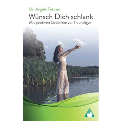 Abbildung von Wünsch Dich schlank Mit positiven Gedanken zur Traumfigur