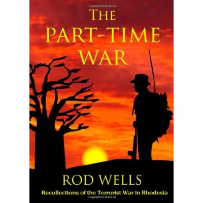 Abbildung von the Part Time War: Recollections of Terrorist War in Rhodesia