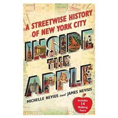 Abbildung von Inside the Apple: A Streetwise History of New York City