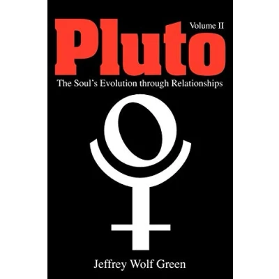 Abbildung von Pluto: The Evolutionary Journey of Soul Through Relationships, Volume 2: Soul&#039;s Evolution 2 (Pluto: Relationships)
