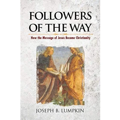Abbildung von Followers of the Way: How Message Jesus Became Christianity