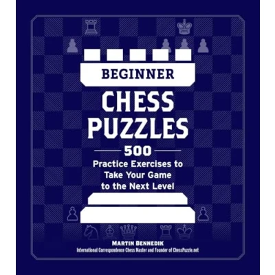 Abbildung von Beginner Chess Puzzles: 500 Practice Exercises to Take Your Game the Next Level (How Beat Anyone at Chess)