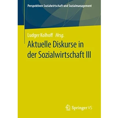Abbildung von Aktuelle Diskurse in der Sozialwirtschaft III (Perspektiven und Sozialmanagement, Band 3)