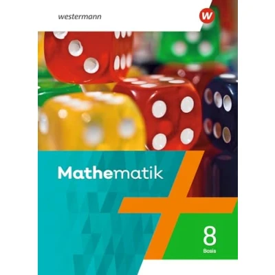 Abbildung von Mathematik Ausgabe 2021: Schulbuch 8 Basis (Mathematik: 2021 für Rheinland Pfalz, Saarland und Baden Württemberg)