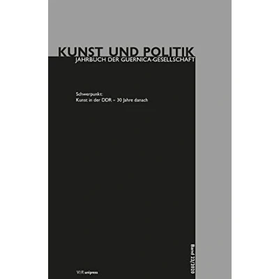 Abbildung von Kunst in der DDR 30 Jahre danach (Kunst und Politik: Jahrbuch Guernica Gesellschaft, Band 22)