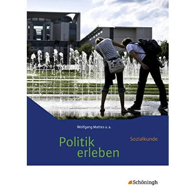 Abbildung von Politik erleben Sozialkunde Stammausgabe: Schulbuch Aktualisierte Auflage 2016