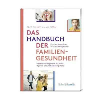 Abbildung von Das Handbuch der Familiengesundheit: Nachschlagewerk für mehr digitale Gesundheitskompetenz