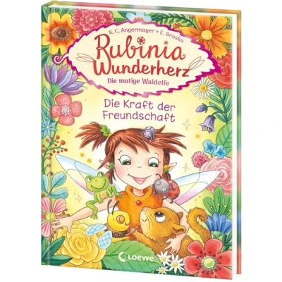 Abbildung von Rubinia Wunderherz, Die mutige Waldelfe (Band 7) Kraft der Freundschaft: Zauberhaftes Kinderbuch zum Vorlesen und ersten Selberlesen Für Kinder ab 6 Jahren