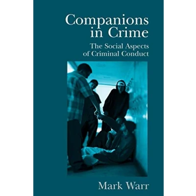 Abbildung von Companions in Crime: The Social Aspects of Criminal Conduct (Cambridge Studies Criminology)