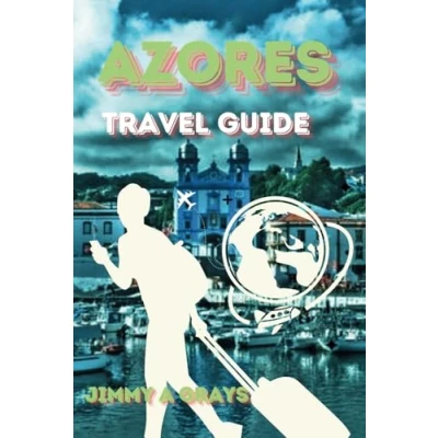 Abbildung von Azores Travel Guide: Exploring Nature Wonders in the Region