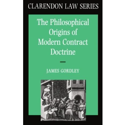 Abbildung von The Philosophical Origins of Modern Contract Doctrine (Clarendon Law)
