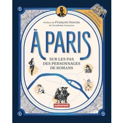 Abbildung von À Paris: Sur les pas des personnages de romans