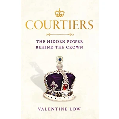 Abbildung von Courtiers: the Hidden Power behind Crown