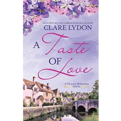 Abbildung von A Taste Of Love (The Village Romance Series, Band 2)