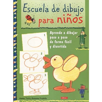 Abbildung von Escuela DE dibujo para niños: APRENDER A DIBUJAR PASO FORMA FÁCIL Y DIVERTIDA
