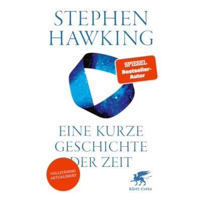 Abbildung von Eine kurze Geschichte der Zeit: Die Suche nach Urkraft des Universums