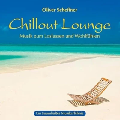Abbildung von Chillout Lounge: Musik zum Loslassen und Wohlfühlen