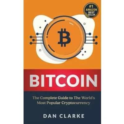 Abbildung von Bitcoin: the Complete Guide to World&#039;s Most Popular Cryptocurrency