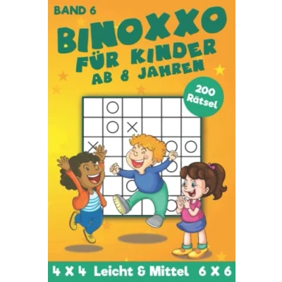 Abbildung von Binoxxo Rätselbuch für Kinder: Einfache Binairo Rätsel Anfänger &amp; Kinder in Leicht bis Mittel mit 4x4 6x6 Raster (Kinder Taschenbuch)