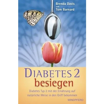 Abbildung von Diabetes 2 besiegen: Typ mit der Ernährung auf natürliche Weise in den Griff bekommen
