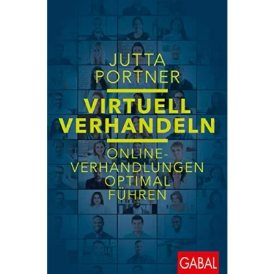 Abbildung von Virtuell verhandeln: Online Verhandlungen optimal führen (Dein Erfolg)