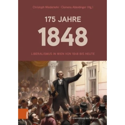 Abbildung von 175 Jahre 1848: Liberalismus in Wien von 1848 bis heute