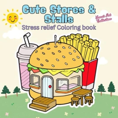Abbildung von CUTE STORES &amp; STALLS: Stress relief Coloring book (CUTE CALM)